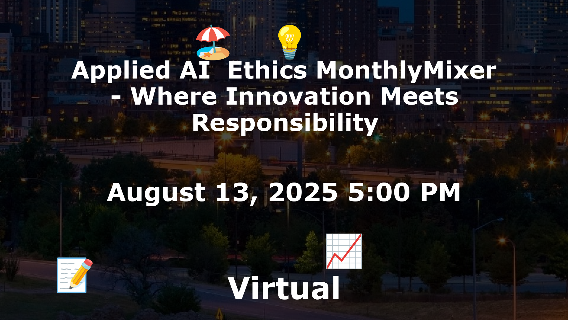 Applied AI  Ethics MonthlyMixer - Where Innovation Meets Responsibility event image